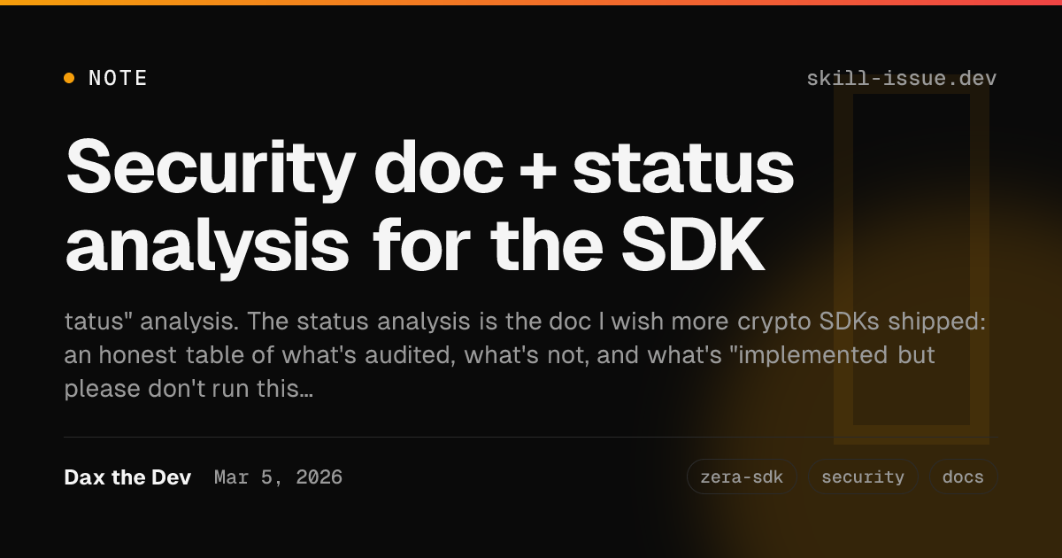 Security doc + status analysis for the SDK | Notes | Skill Issue Dev ...